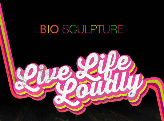 BIOGEL Live Life Loudly Collection BIOGEL Live Life Loudly Collection Bio Sculpture